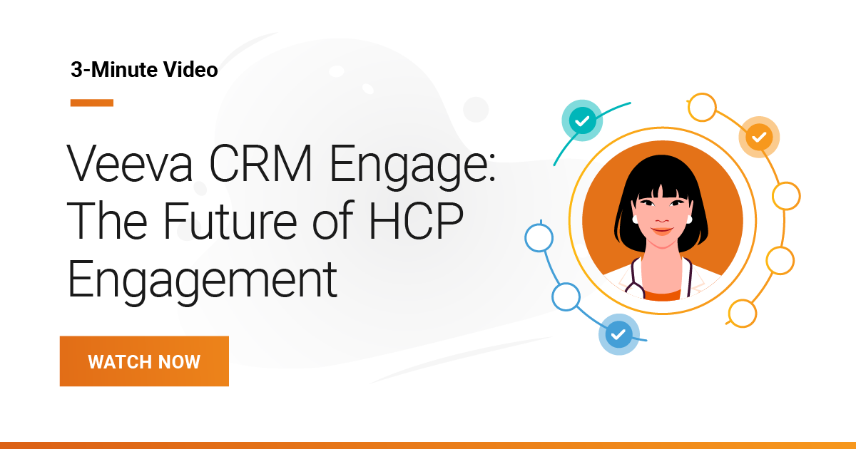 Veeva CRM Engage: The Future Of HCP Engagement | Veeva Systems EU