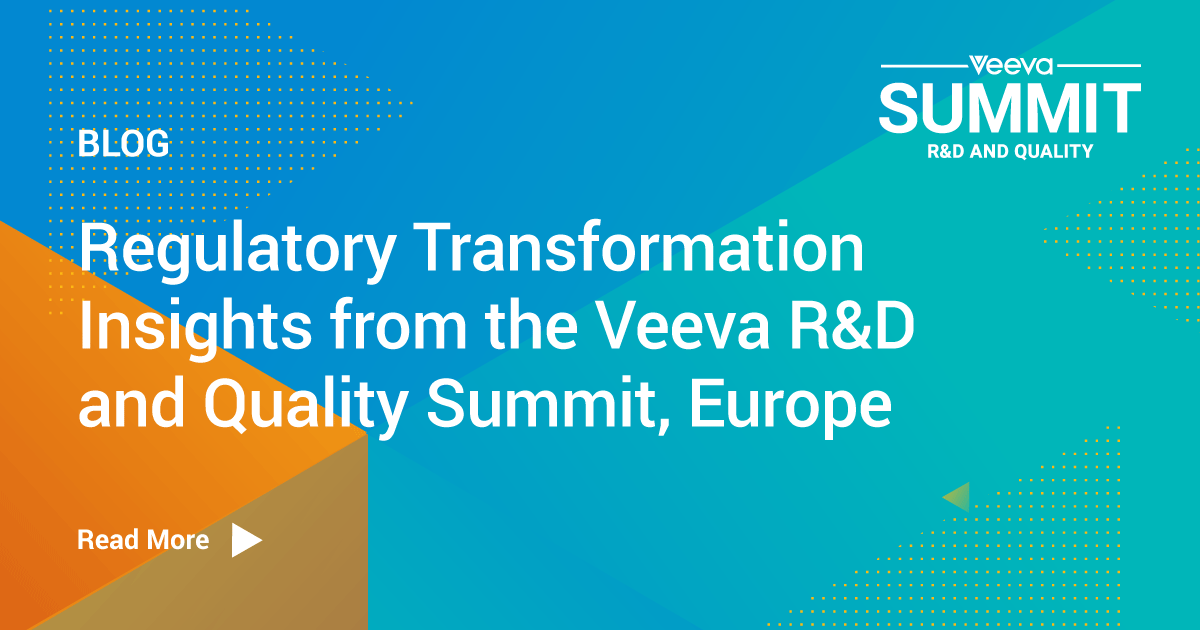 Regulatory Transformation Insights from the Veeva R&D and Quality