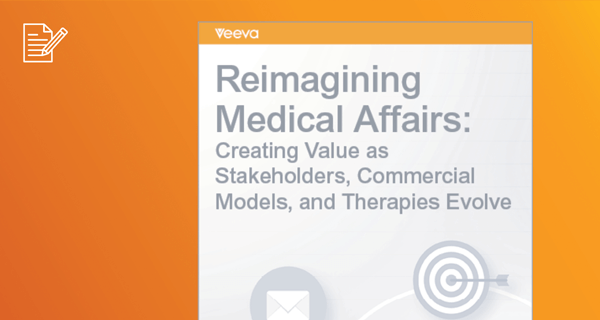 3 critical ways to advance medical affairs whitepaper