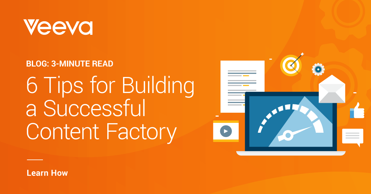 https://www.veeva.com/wp-content/uploads/2019/12/PromoMats-6-Tips-for-Building-a-Successful-Content-Factory.png