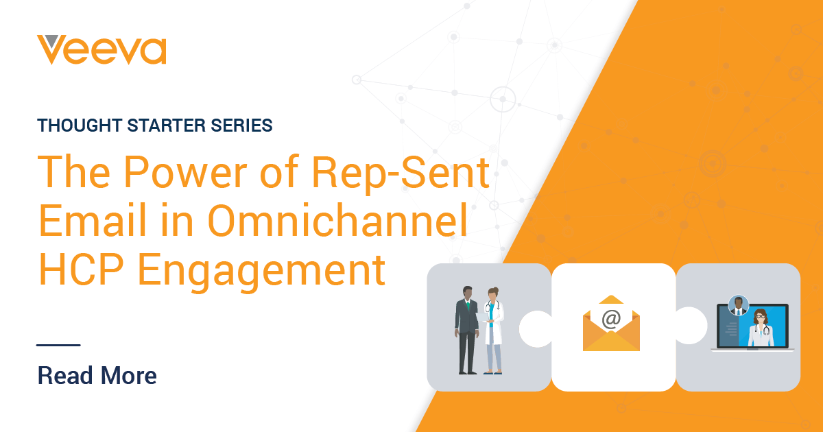 The Power Of Rep-Sent Email In Omnichannel HCP Engagement | Veeva