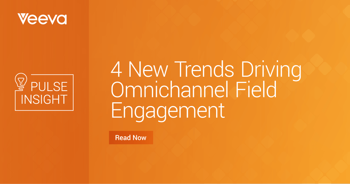 Omnichannel Field Engagement Trends | Veeva