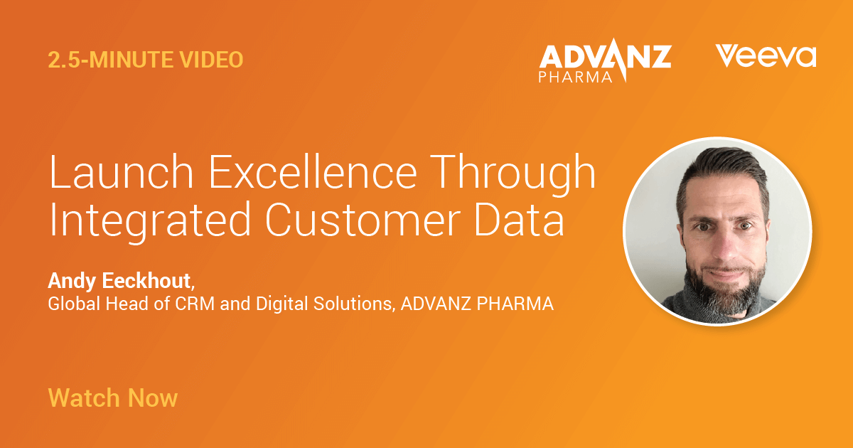 Launch Excellence Through Integrated Customer Data | Veeva