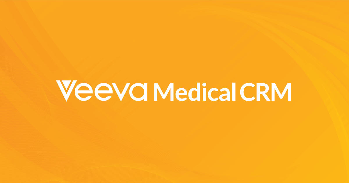 Vault CRM for Medical | CRM for medical affairs | Veeva