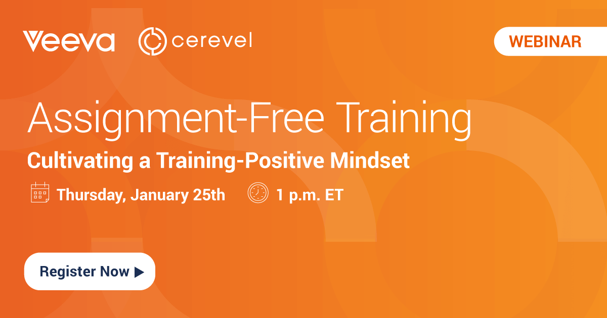 Assignment-Free Training: Build a Training-Positive Mindset | Veeva