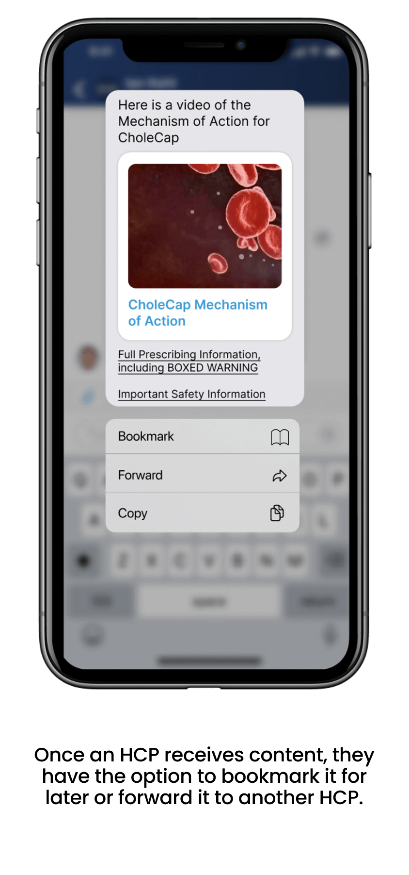 Once an HCP receives content, they have the option to bookmark it for later or forward it to another HCP.